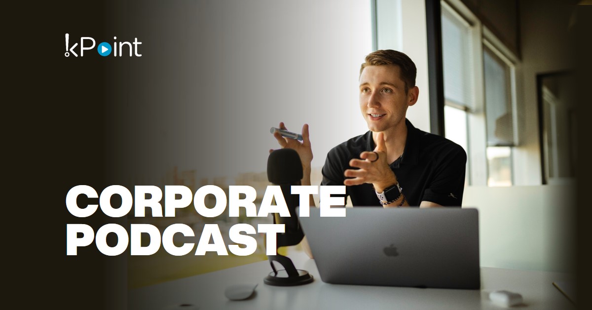 kPoint Corporate Podcast